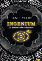 INGENIUM - Du kannst nicht entkommen