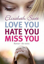 Love you, hate you, miss you
