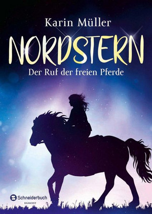 Nordstern: Der Ruf der freien Pferde