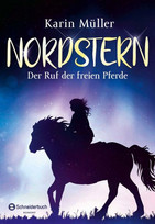 Nordstern: Der Ruf der freien Pferde