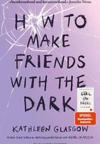 How to Make Friends with the Dark