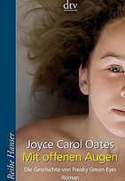 Mit offenen Augen - Die Geschichte von Freaky Green Eyes