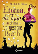 Emma, der Faun und das vergessene Buch