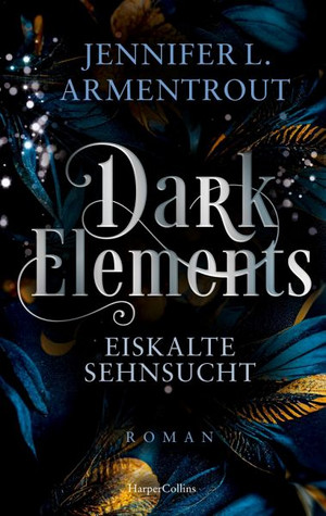 Dark Elements - Eiskalte Sehnsucht
