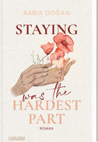 Staying Was The Hardest Part