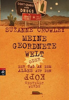 Meine geordnete Welt oder Der Tag, an dem alles auf den Kopf gestellt wurde