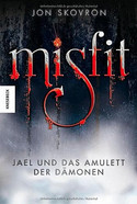Misfit - Jael und das Amulett der Dämonen