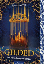 Gilded - Die Versuchung des Goldes