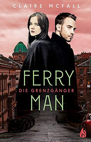Ferryman - Die Grenzgänger