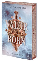 Valor Born (Die The-Broken-Trials-Reihe 2)