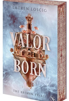 Valor Born (Die The-Broken-Trials-Reihe 2)