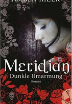 Meridian (1) - Dunkle Umarmung