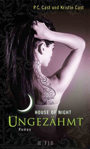 House of Night (4) - Ungezähmt