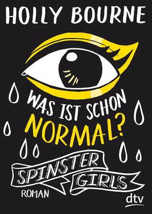 Spinster Girls - Was ist schon normal?