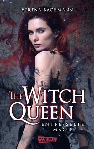 The Witch Queen - Entfesselte Magie