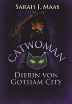 Catwoman - Diebin von Gotham City