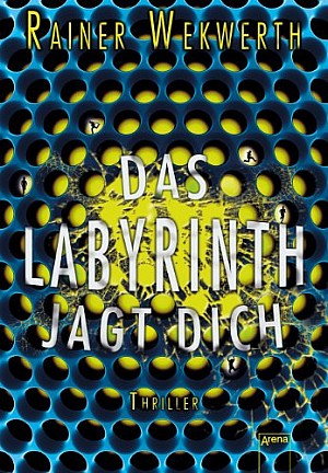 Das Labyrinth jagt dich