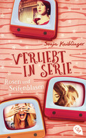 Verliebt in Serie - Rosen und Seifenblasen