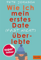 Wie ich mein erstes Date (fast nicht) überlebte