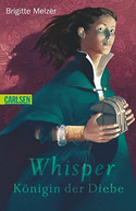 Whisper - Königin der Diebe