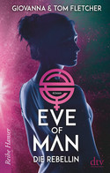 Eve of Man: Die Rebellin