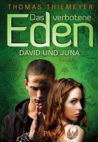 Das verbotene Eden - David und Juna