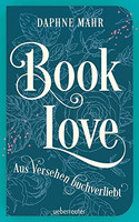 Booklove: Aus Versehen buchverliebt