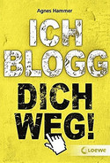 Ich blogg dich weg