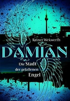 Damian - Die Stadt der gefallenen Engel