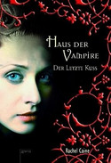 Haus der Vampire 2 - Der letzte Kuss