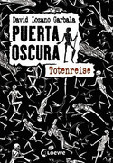 Puerta Oscura - Totenreise