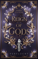 Reign of Gods (1) - Verflucht