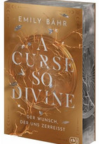 A Curse so Divine (2) - Der Wunsch, der uns zerreißt