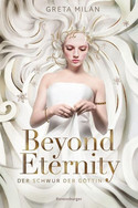 Beyond Eternity