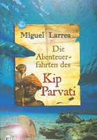 Die Abenteuerfahrten des Kip Parvati 