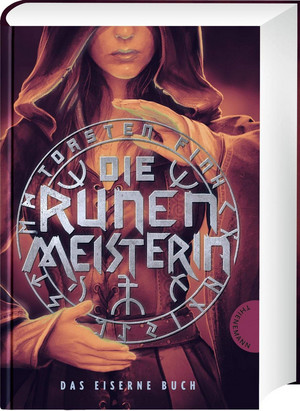 Die Runenmeisterin: Das Eiserne Buch