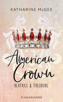 American Crown: Beatrice & Theodore