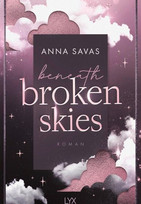 Beneath Broken Skies