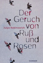 Der Geruch von Ruß und Rosen