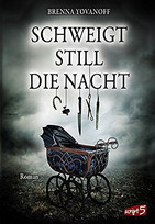 Schweigt still die Nacht