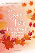Save Me in Maple Creek