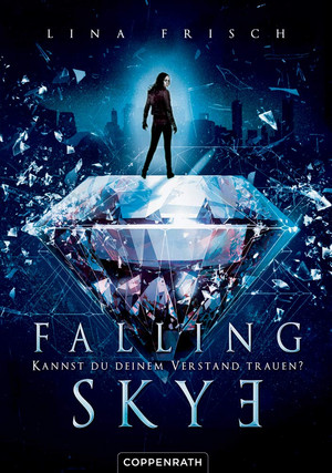 Falling Skye: Kannst du deinem Verstand trauen?