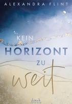 Kein Horizont zu weit