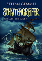 Schattengreifer (1) - Die Zeitensegler