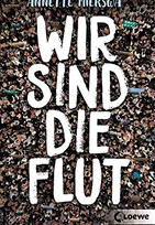 Wir sind die Flut
