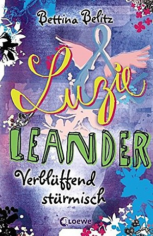 Luzie & Leander (4) - Verblüffend stürmisch