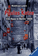 Paulas Katze - Ein Haus in Berlin 1935 - Berlin-Trilogie 2