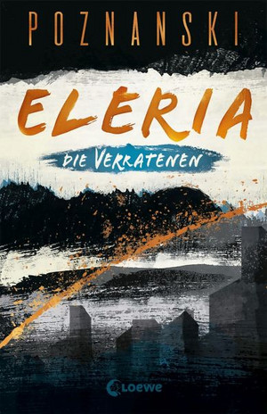 Eleria: Die Verratenen