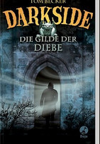 Darkside (3) - Die Gilde der Diebe