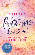 Love Me, Love Me - 1. Unsere Herzen ziehen sich an